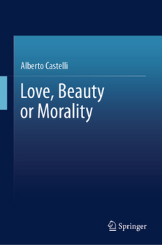 Hardcover Love, Beauty or Morality Book