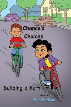 Paperback Chance's Choices: Building a Fort Book