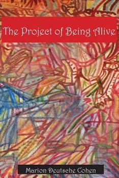Paperback The Project of Being Alive Book