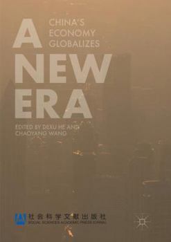 Paperback A New Era: China's Economy Globalizes Book