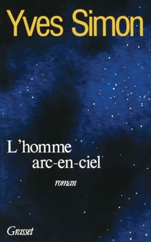 Paperback L'homme arc-en-ciel [French] Book