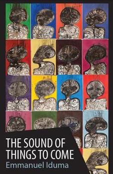 Paperback The Sound of Things to Come Book