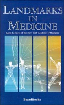 Paperback Landmarks in Medicine: Laity Lectures of the New York Academy of Medicine Book