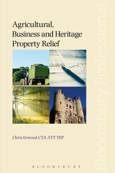 Paperback Agricultural, Business and Heritage Property Relief Book