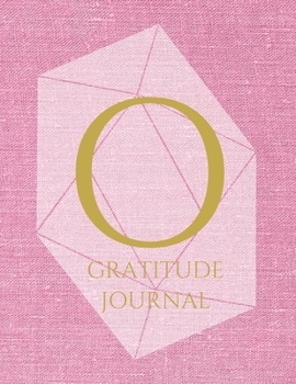 Paperback O: Monogram Personalized Gratitude Journal For Quiet Time, 5 Minutes a Day (110 Pages, 8.5 x 11) Book