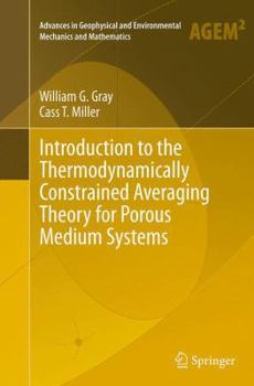 Paperback Introduction to the Thermodynamically Constrained Averaging Theory for Porous Medium Systems Book