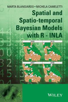 Hardcover Spatial and Spatio-Temporal Bayesian Models with R - Inla Book