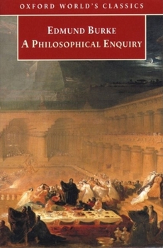Paperback A Philosophical Enquiry Into the Origin of Our Ideas of the Sublime and Beautiful Book