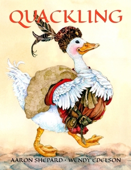 Paperback Quackling: A Not-Too-Grimm Fairy Tale Book