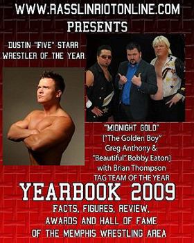 Paperback www.rasslinriotonline.com presents Yearbook 2009: Facts, Figures, Review, Awards and Hall of Fame of the Memphis Wrestling Area Book