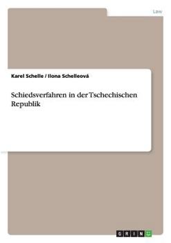 Paperback Schiedsverfahren in der Tschechischen Republik [Czech] Book