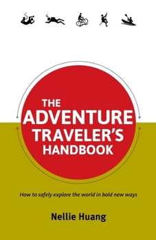 Paperback The Adventure Traveler's Handbook Book