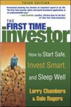 Paperback The First Time Investor: How to Start Safe, Invest Smart, and Sleep Well Book