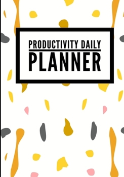 Paperback Productivity Daily Planner: Terrazzo Pattern (51) - Undated Productivity Planner, Productivity Notebook, Organizer For Daily Routine Planning - [P Book
