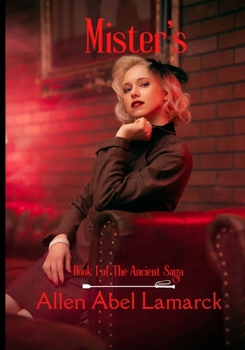 Paperback Mister's: Book One of The Ancient Saga Book