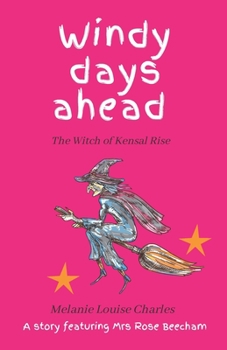 Paperback Windy Days Ahead: The Witch of Kensal Rise Book