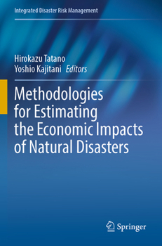 Paperback Methodologies for Estimating the Economic Impacts of Natural Disasters Book