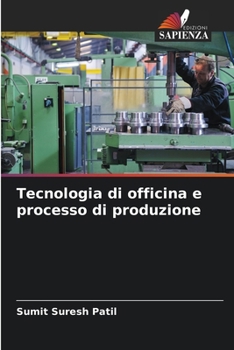 Paperback Tecnologia di officina e processo di produzione [Italian] Book