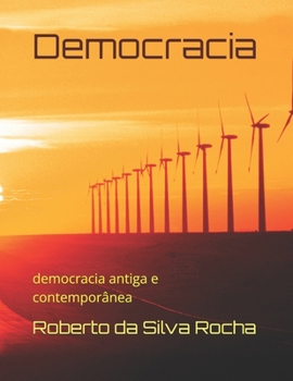 Paperback Democracia: democracia antiga e contemporânea [Portuguese] Book