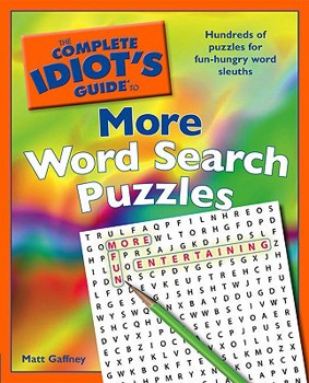 Paperback The Complete Idiot's Guide to More Word Search Puzzles Book