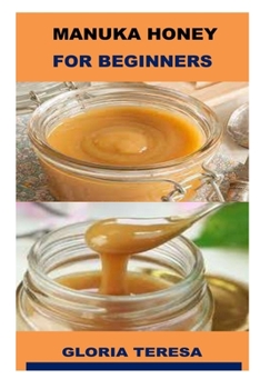 Paperback Manuka Honey for Beginners Book