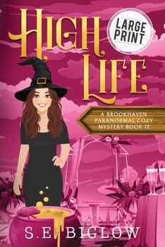 Paperback High Life: A Large Print Haunted Past Paranormal Mystery [Large Print] Book