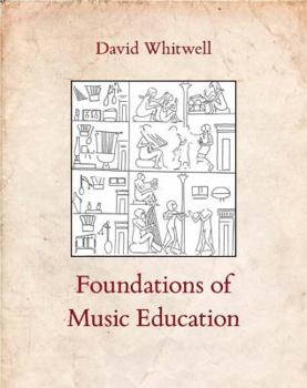 Paperback Foundations of Music Education Book