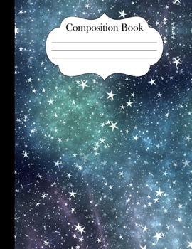 Paperback Composition Book: Stars Galaxy 8.5"x11" journal notebook college ruled Book