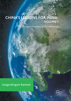 Paperback China's Lessons for India: Volume I: The Political Economy of Development Book