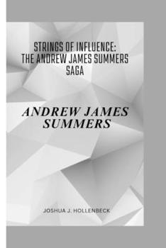Paperback Strings of Influence: : The Andrew James Summers Saga Book