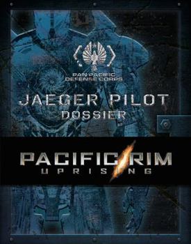 Hardcover Pacific Rim Uprising - Ppdc Jaeger Pilot Dossier Book