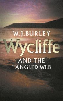 Wycliffe and the Tangled Web - Book #15 of the Wycliffe