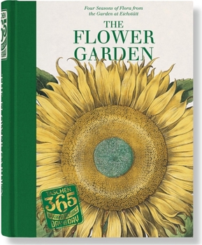 Hardcover Taschen 365 Day-By-Day. the Flower Garden Book