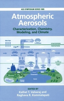 Hardcover Atmospheric Aerosols: Characterization, Chemistry, Modeling, and Climate Book