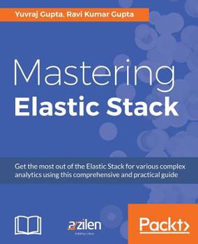 Paperback Mastering Elastic Stack Book