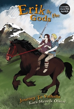 Paperback Erik and the Gods: Journey to Valhalla Book