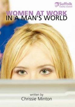 Paperback Women at Work in a Man's World Book