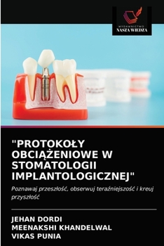 Paperback "Protokoly Obci&#260;&#379;eniowe W Stomatologii Implantologicznej" [Polish] Book