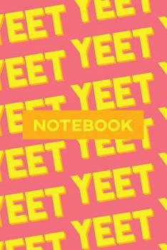 Paperback Notebook: Yeet Yellow Orange Typography Meme Pattern Book