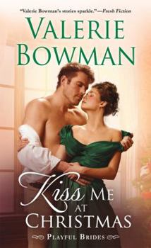 Mass Market Paperback Kiss Me at Christmas: Playful Brides Book