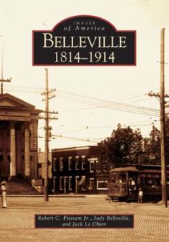 Belleville: 1814-1914 (Images of America: Illinois) - Book  of the Images of America: Illinois