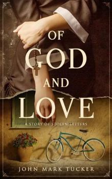 Paperback Of God and Love: A story of stolen letters Book