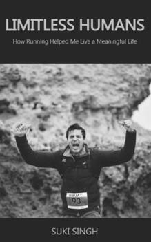 Paperback Limitless Humans: How Running Helped Me Live A Meaningful Life Book