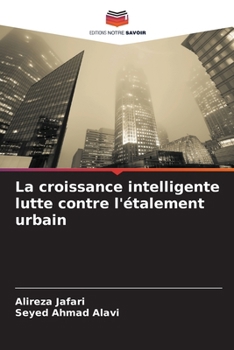 Paperback La croissance intelligente lutte contre l'étalement urbain [French] Book