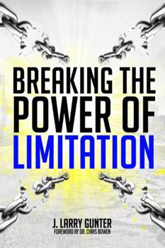 Paperback Breaking The Power Of Limitation Book
