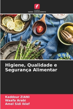 Paperback Higiene, Qualidade e Segurança Alimentar [Portuguese] Book