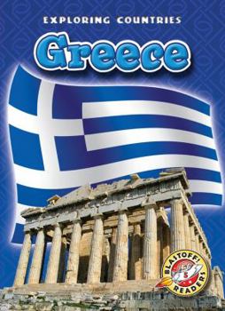 Greece - Book  of the Blastoff! Readers: Exploring Countries