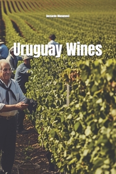 Wines of Uruguay (Vinhos pelo Mundo)
