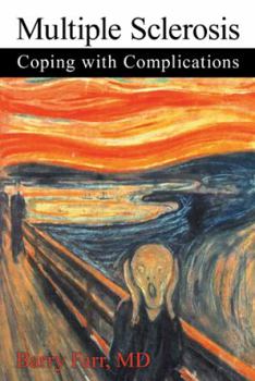 Paperback Multiple Sclerosis: Coping with Complications Book