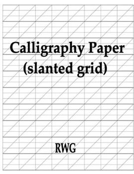 Paperback Calligraphy Paper (slanted grid): 100 Pages 8.5" X 11" Book